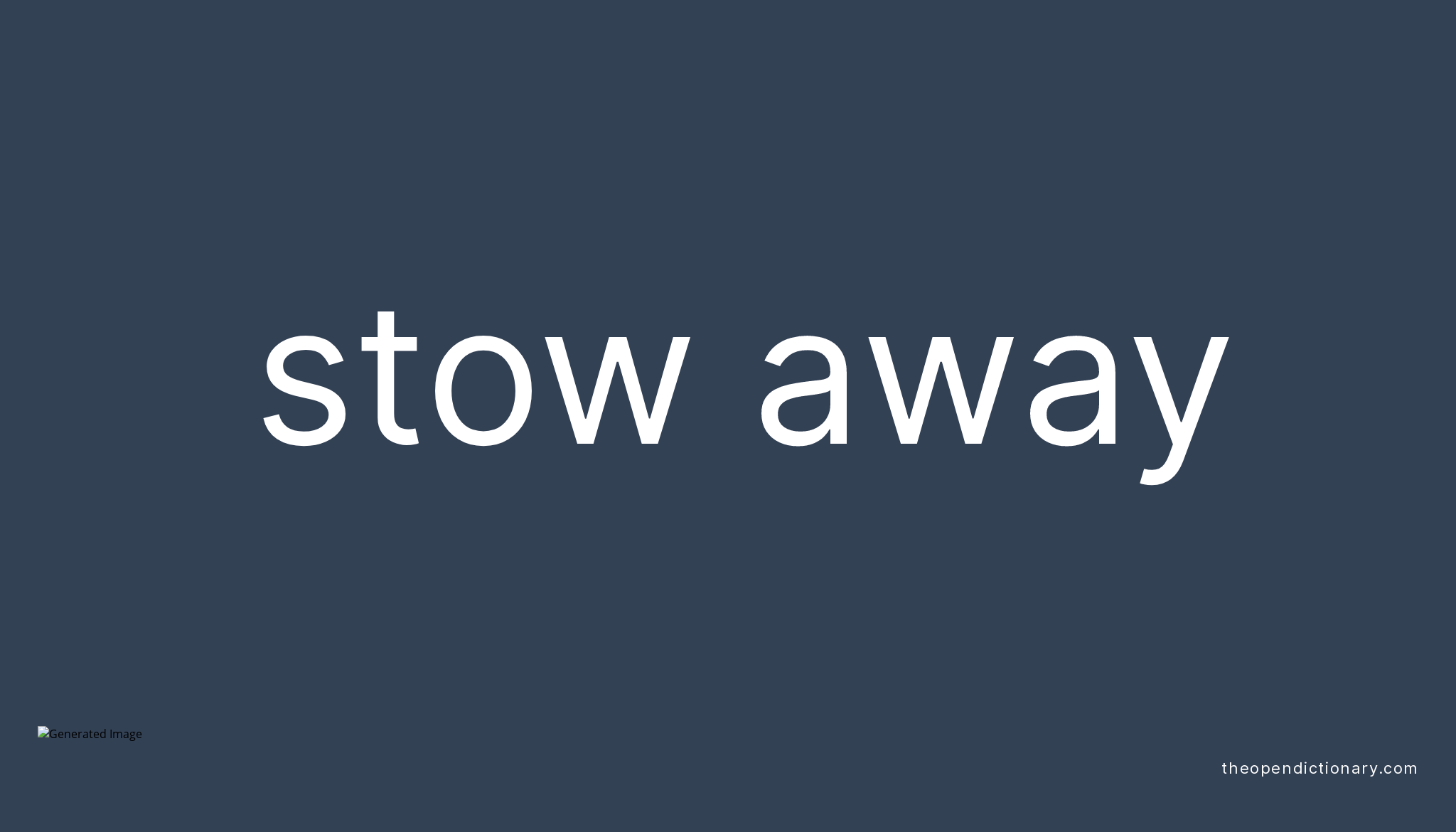 stow-away-phrasal-verb-stow-away-definition-meaning-and-example